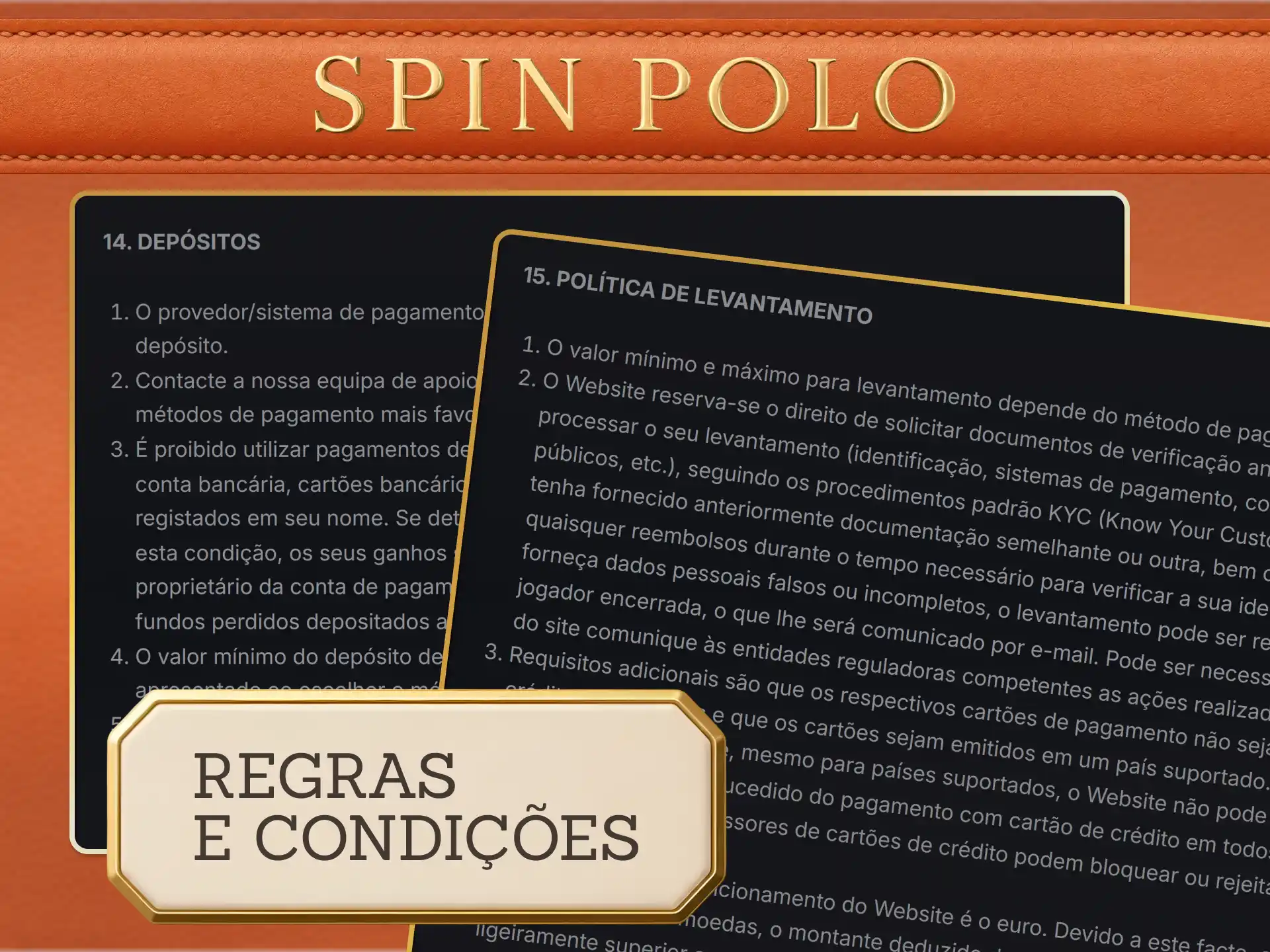 Leia os termos dos Métodos de Pagamento Spinpolo antes de transferir.